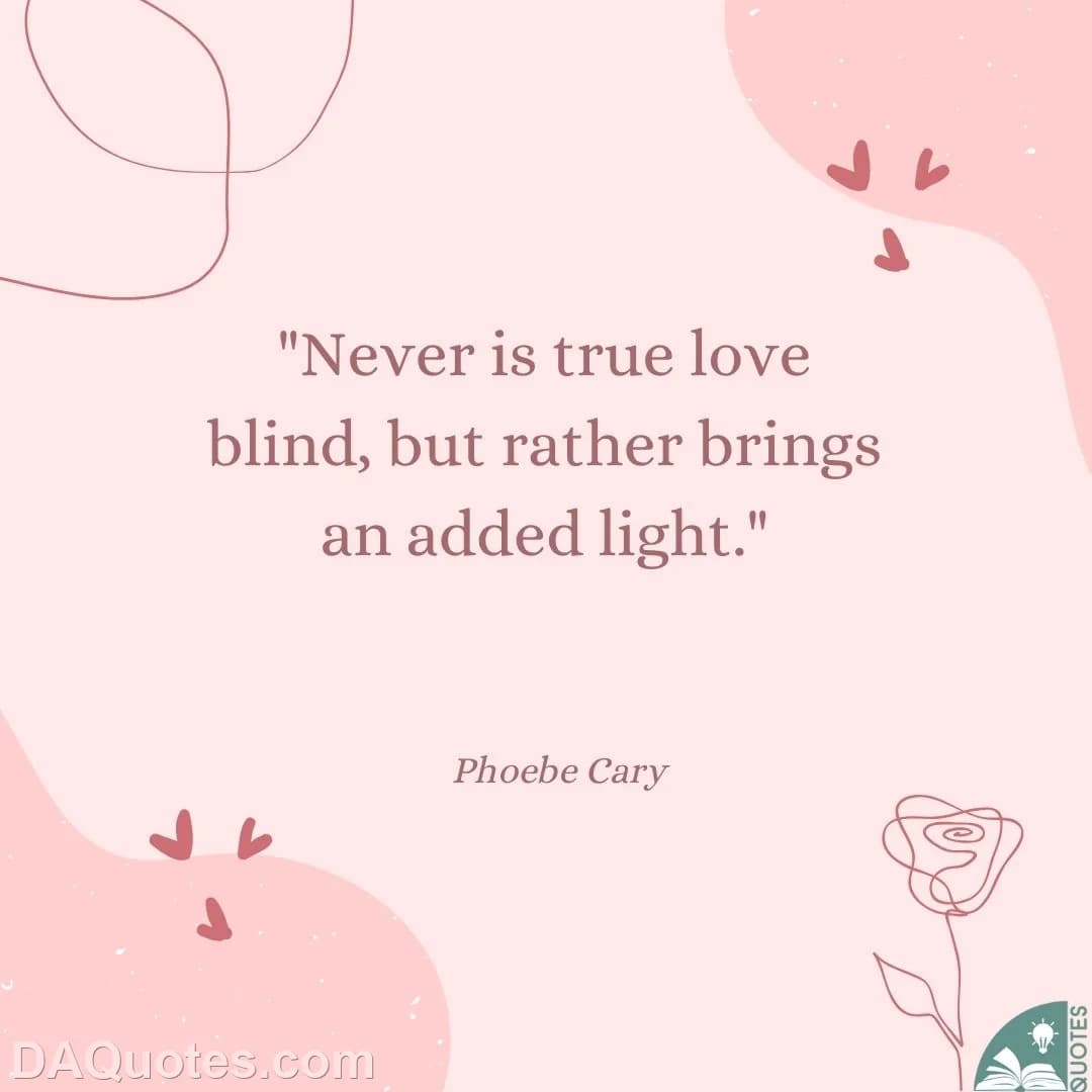 phoebe cary Quotes Blind,Wedding Speech,Vow