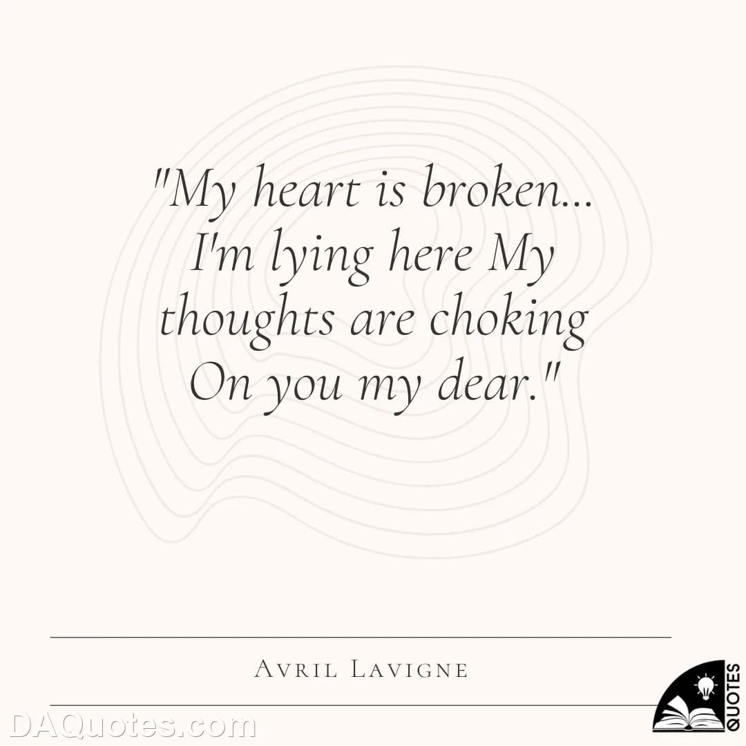avril lavigne Quotes Choke,Dear,My Thoughts