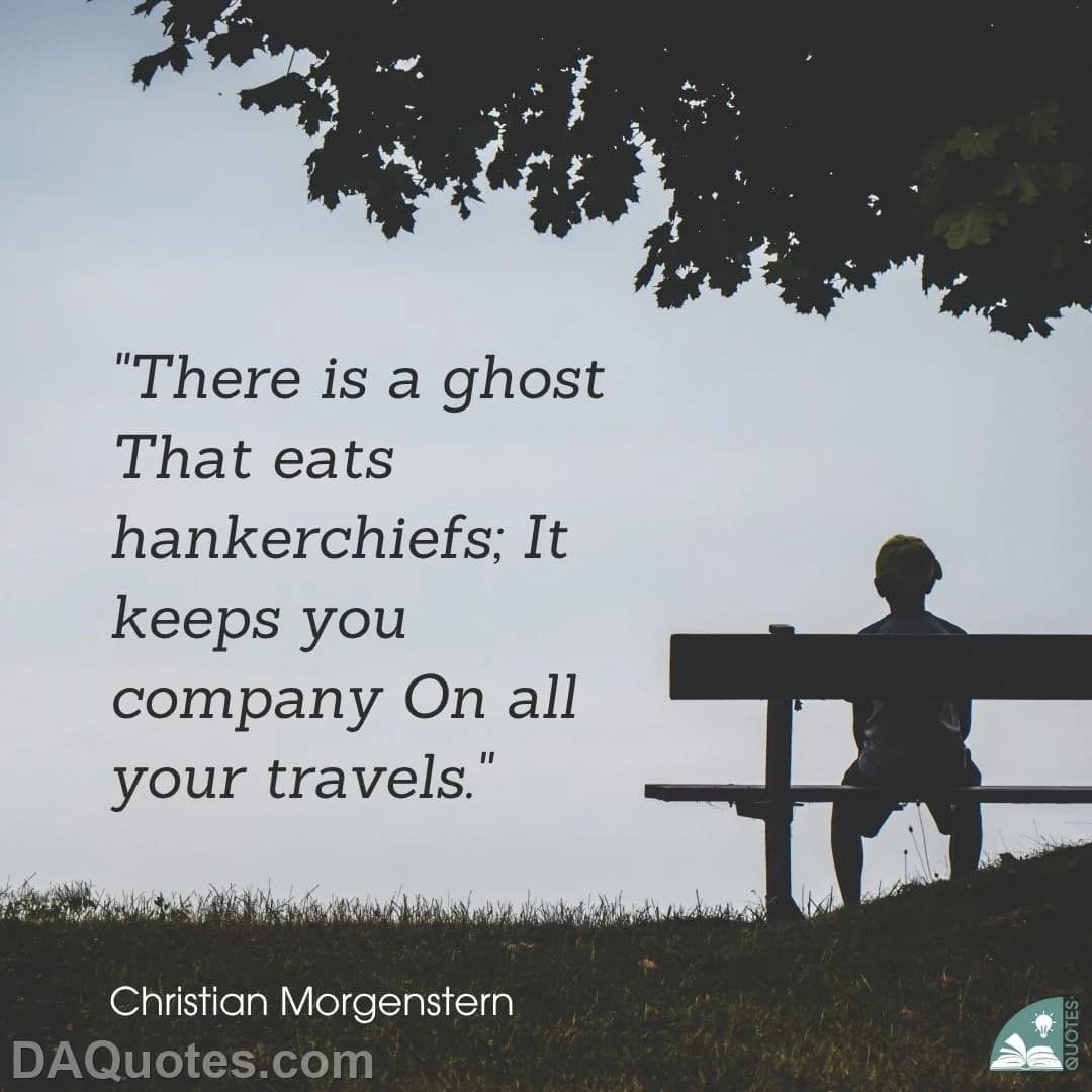 christian morgenstern Quotes Ghost,Travel