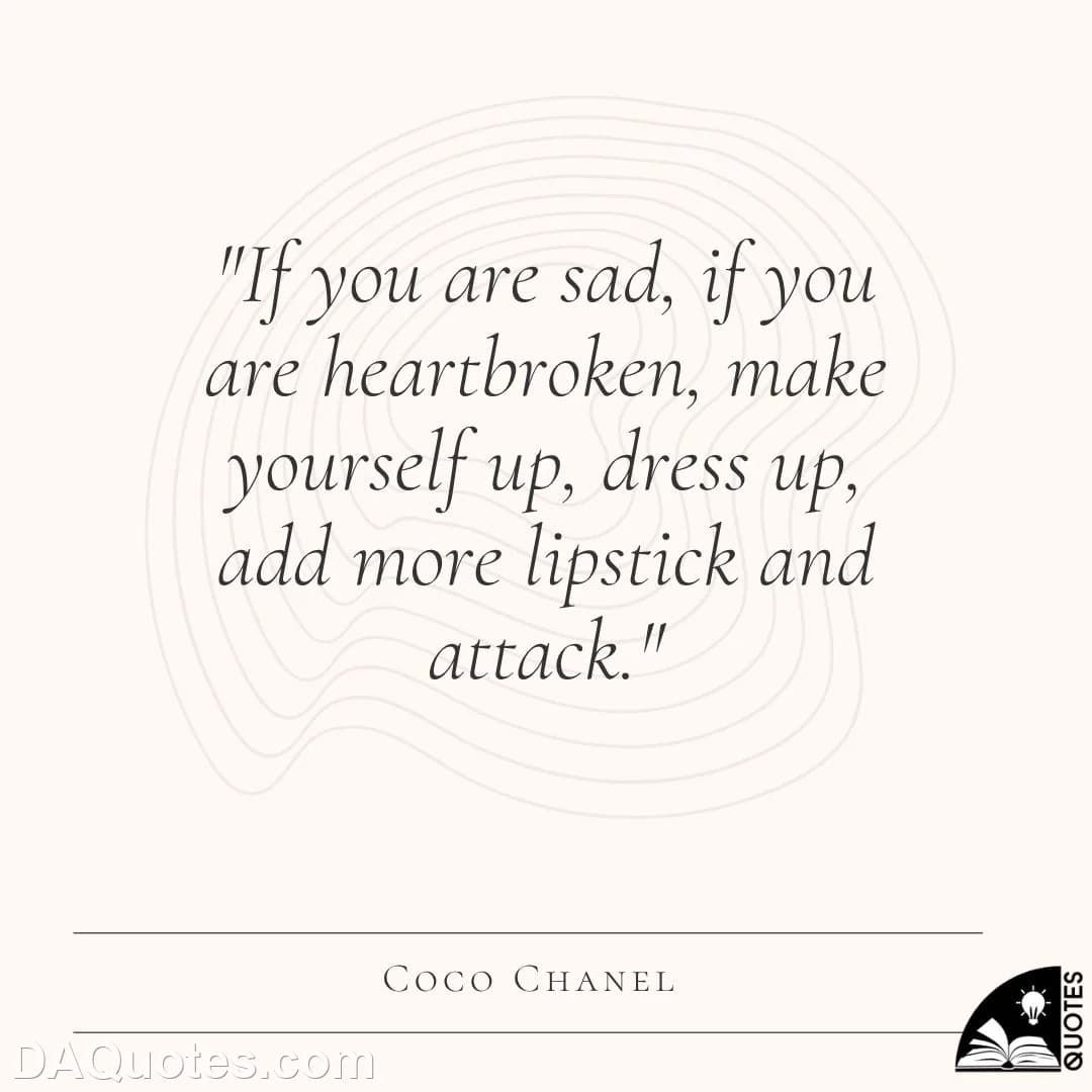 coco chanel Quotes Heartbroken,Lipstick