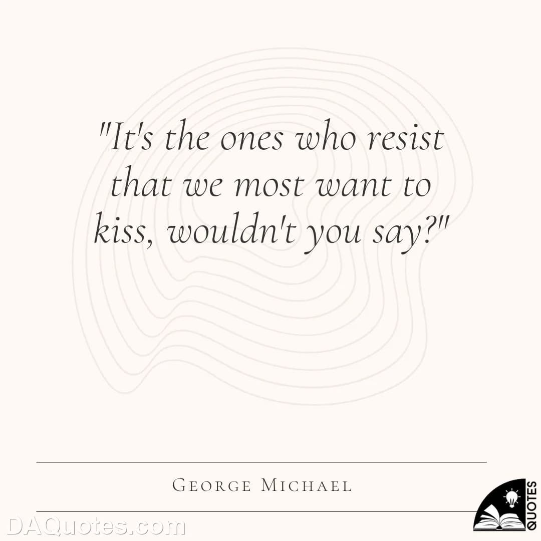 george michael Quotes Broken Heart