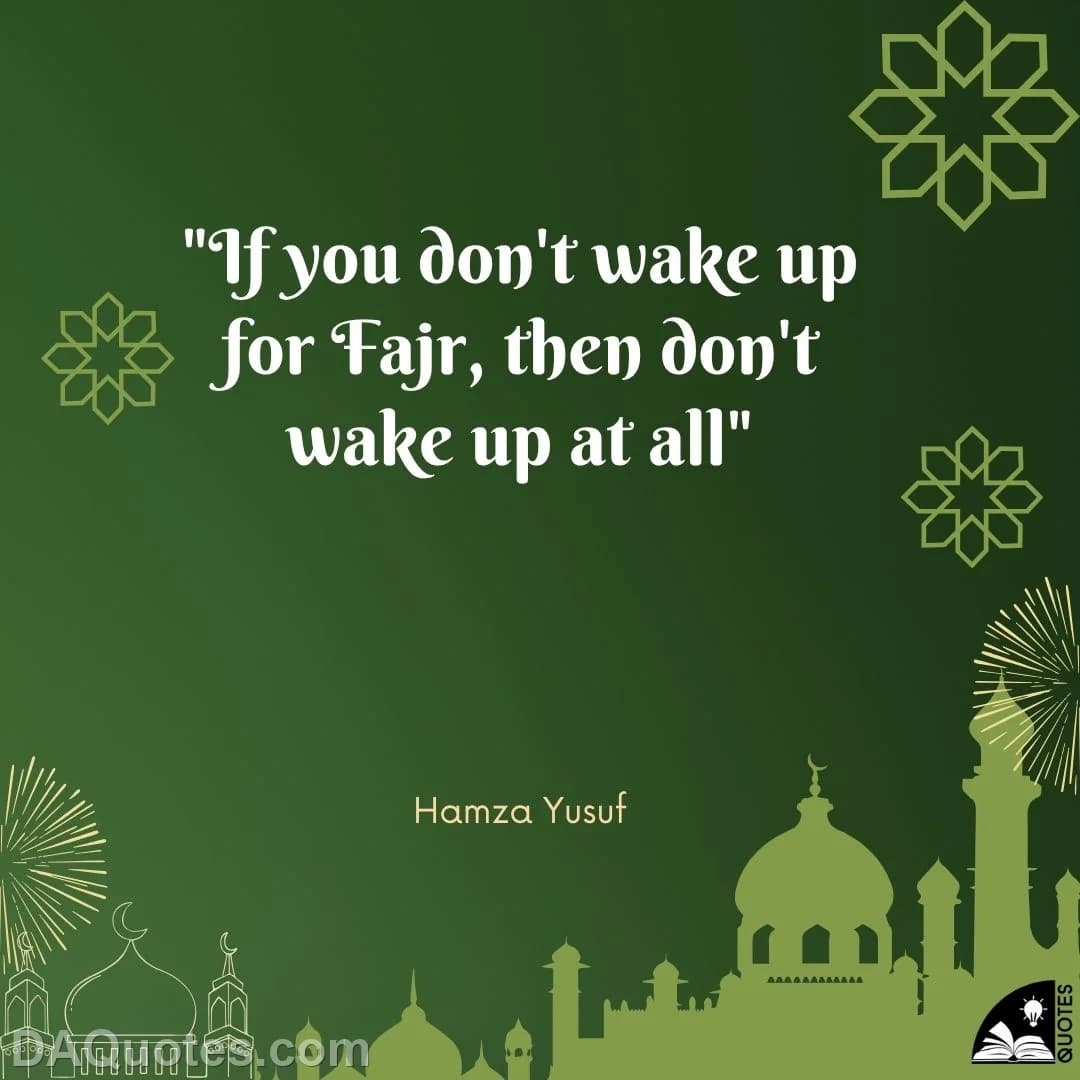 hamza yusuf Quotes Islamic