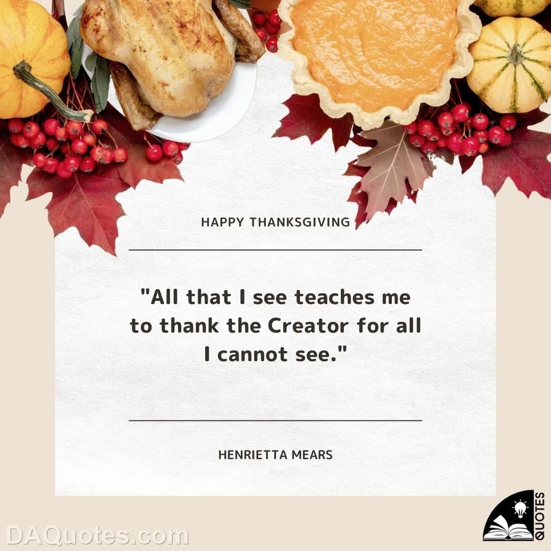 henrietta mears Quotes Creator,Thanksgiving