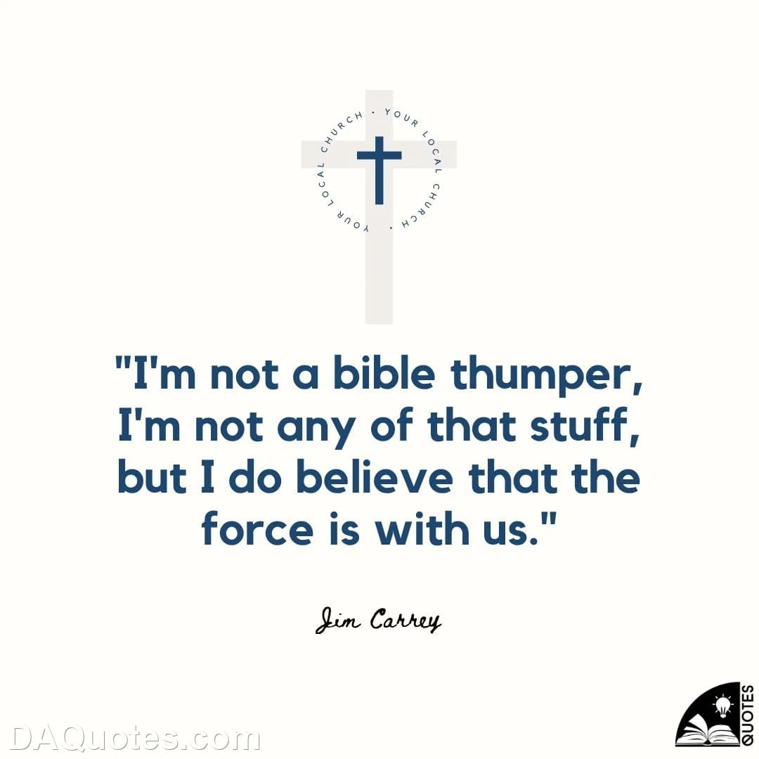 jim carrey Quotes Bible Thumpers