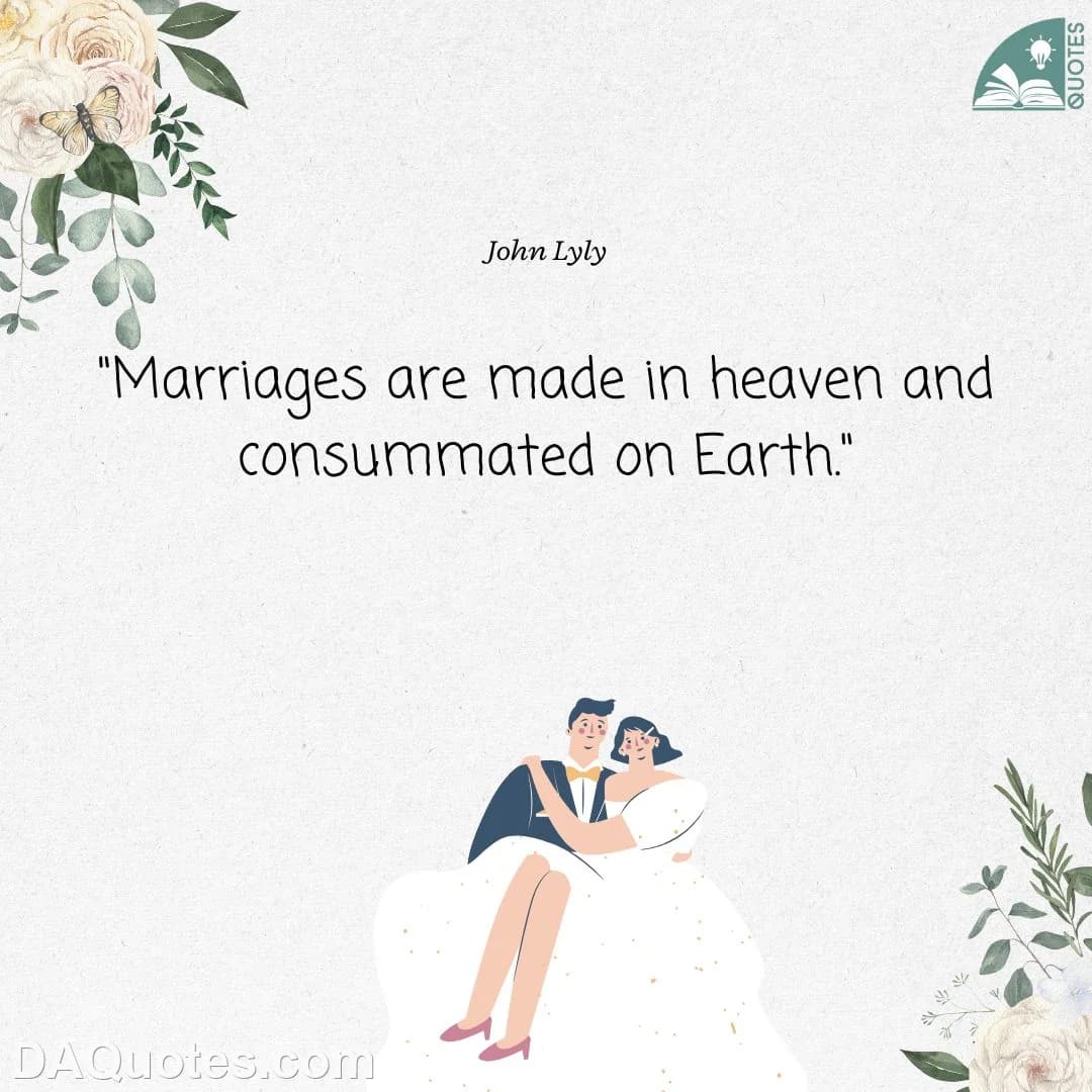 john lyly Quotes Marriage,Wedding