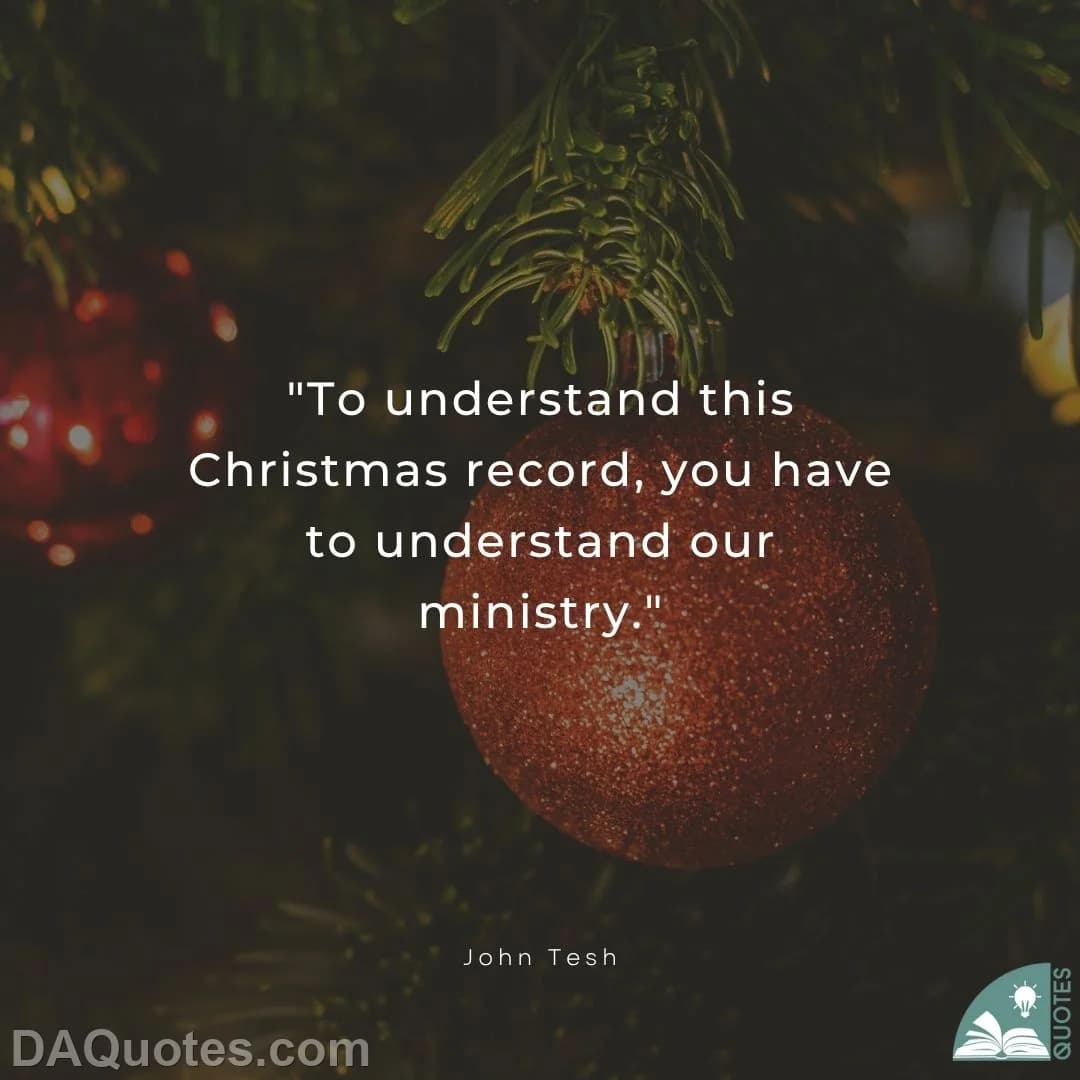 john tesh Quotes Christmas,Ministry