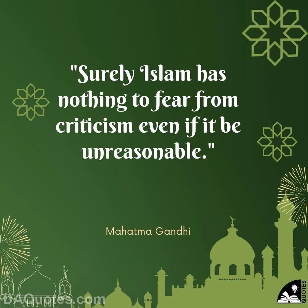 mahatma gandhi Quotes Islam,Unreasonable