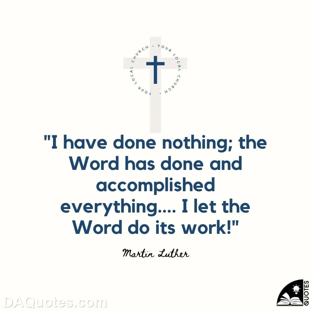martin luther Quotes Accomplished,Bible