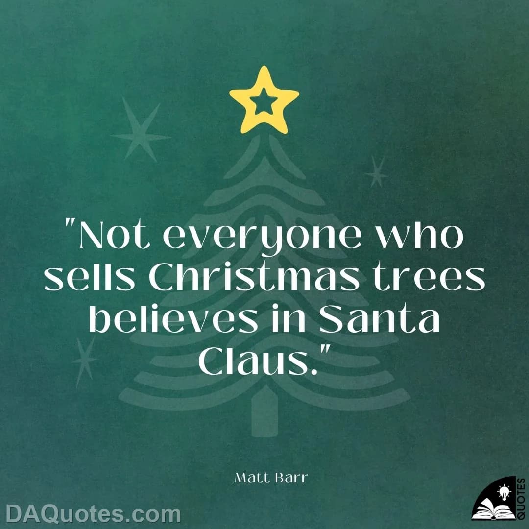 matt barr Quotes Tree,Santa Claus,Santa