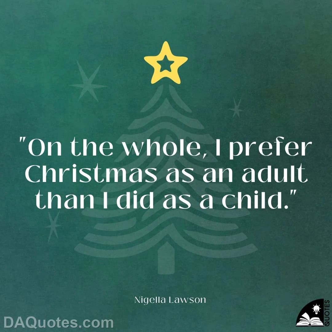 nigella lawson Quotes Adults,Christmas