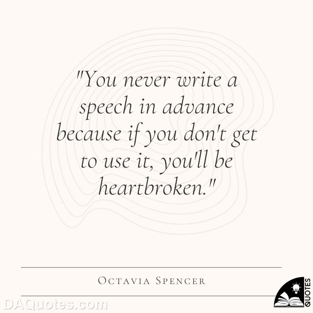 octavia spencer Quotes Heartbroken,Speech
