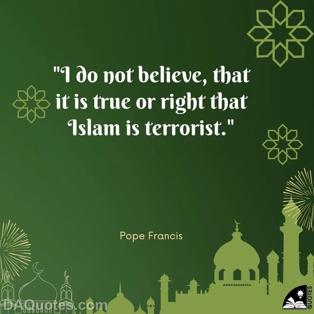 pope francis Quotes Islam,Terrorist