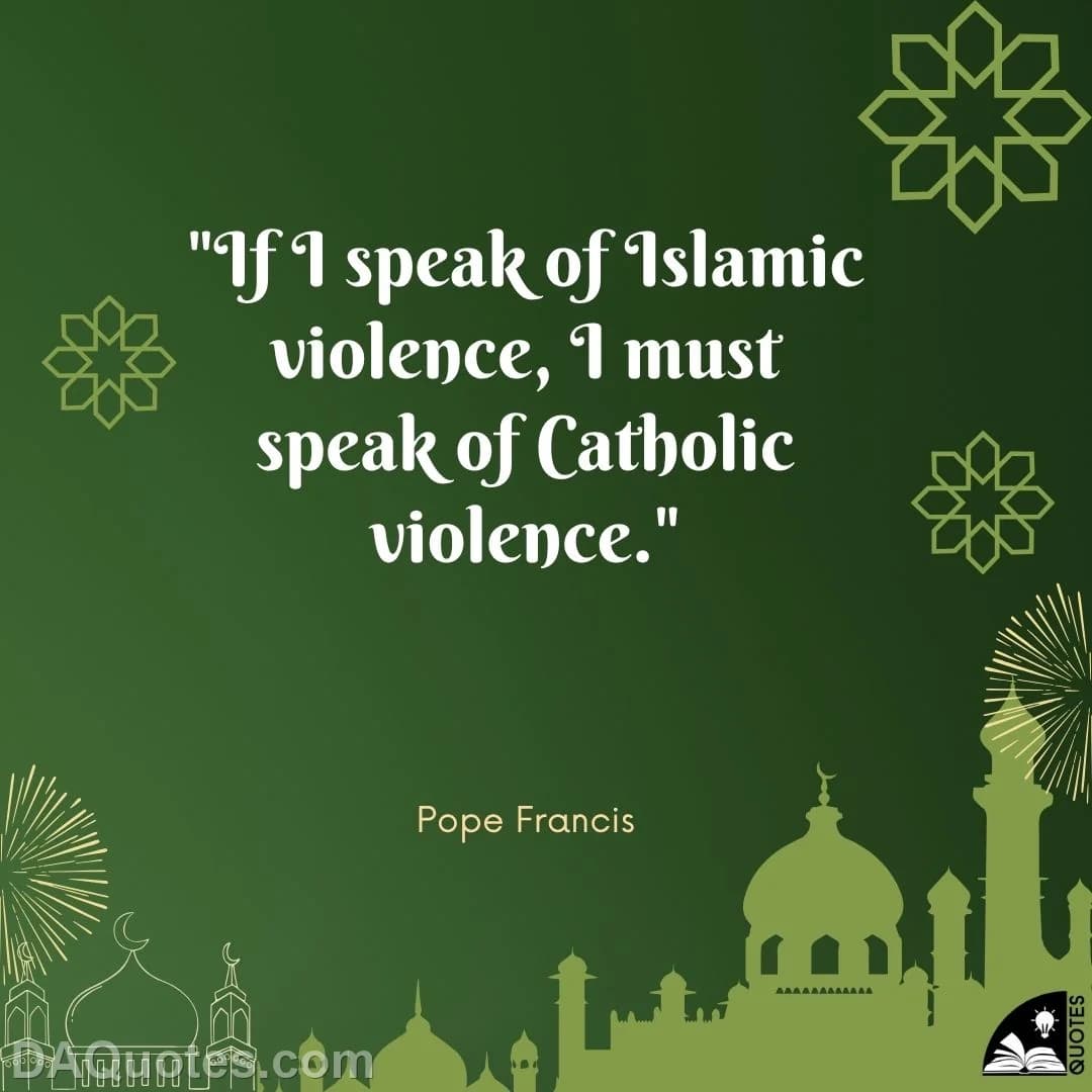 pope francis Quotes Islamic