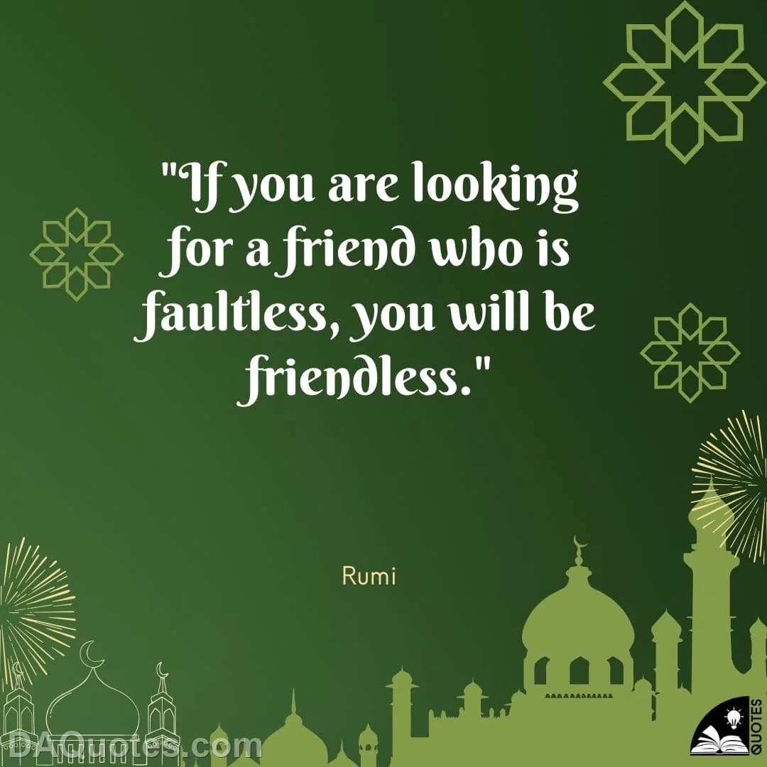 rumi Quotes Islamic,Friendless