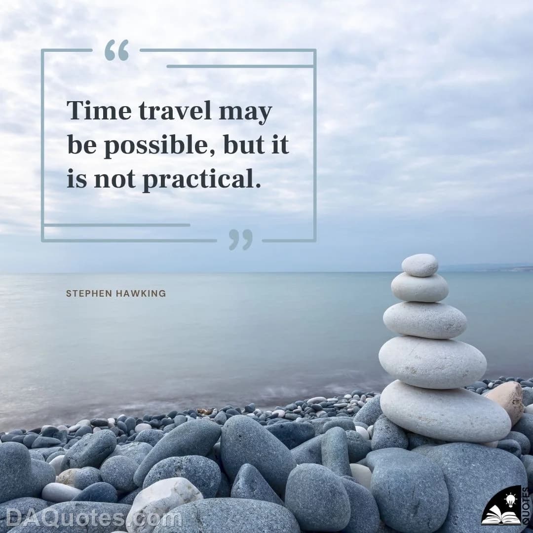 stephen hawking Quotes Time Travel