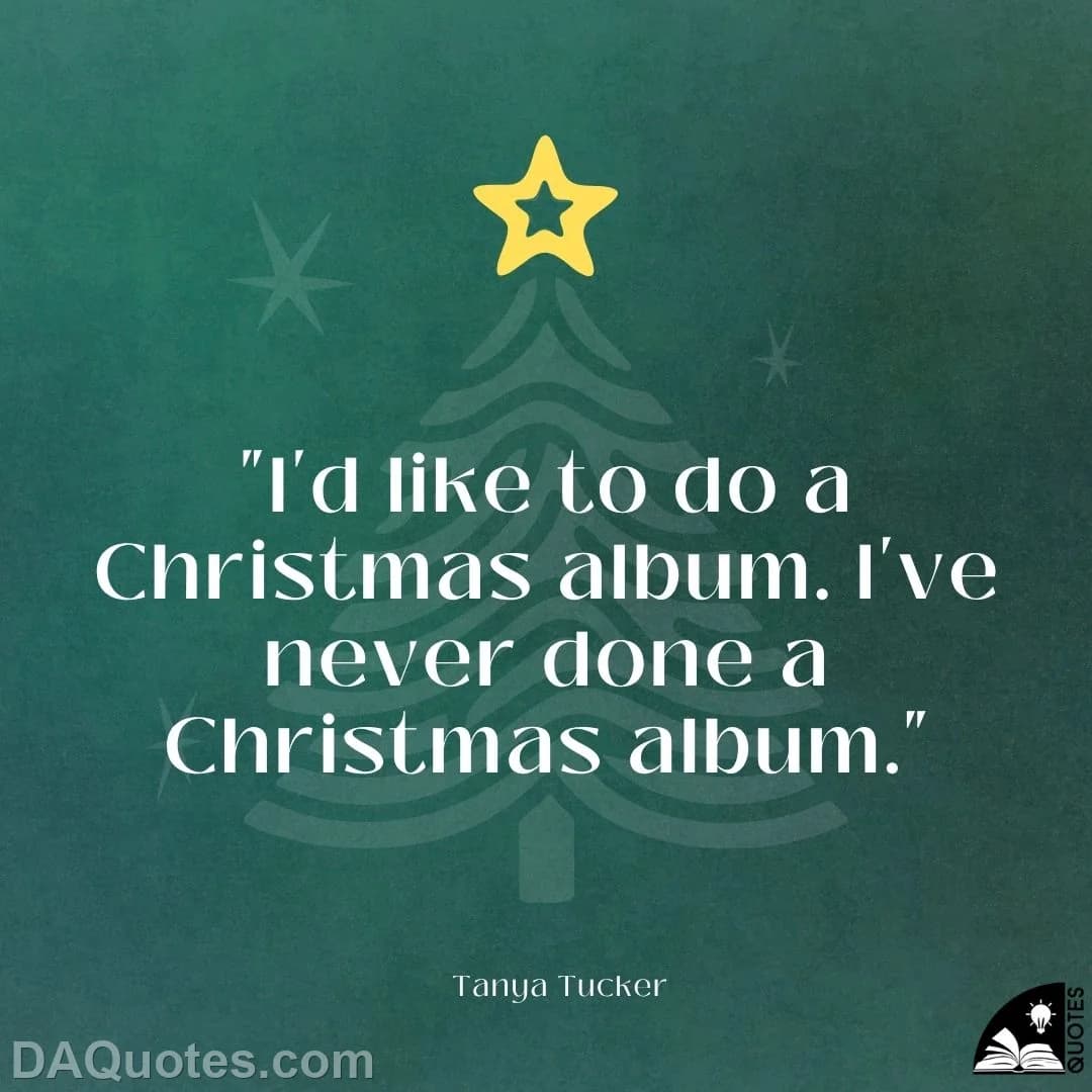 tanya tucker Quotes Albums,Christmas
