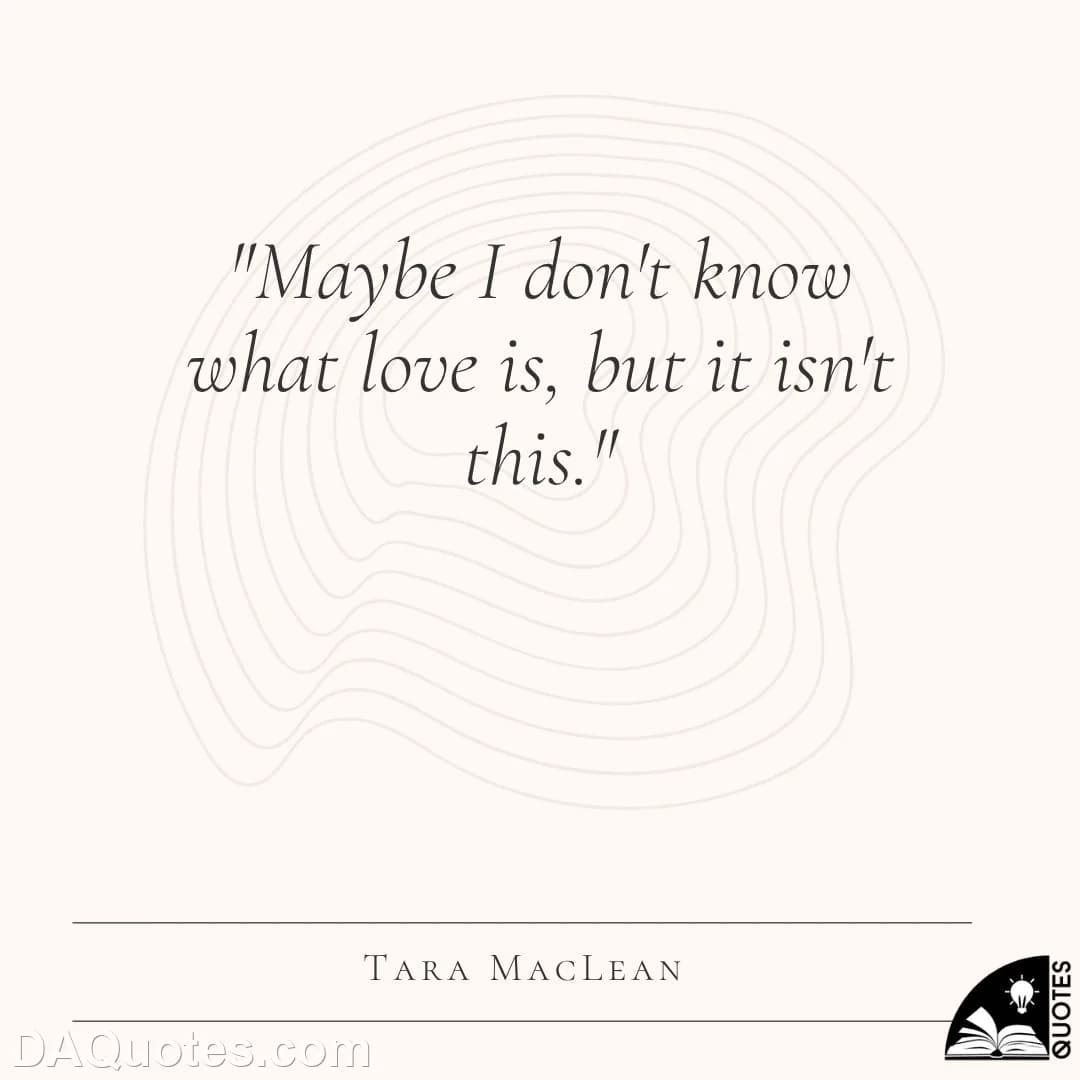 tara maclean Quotes Broken Heart