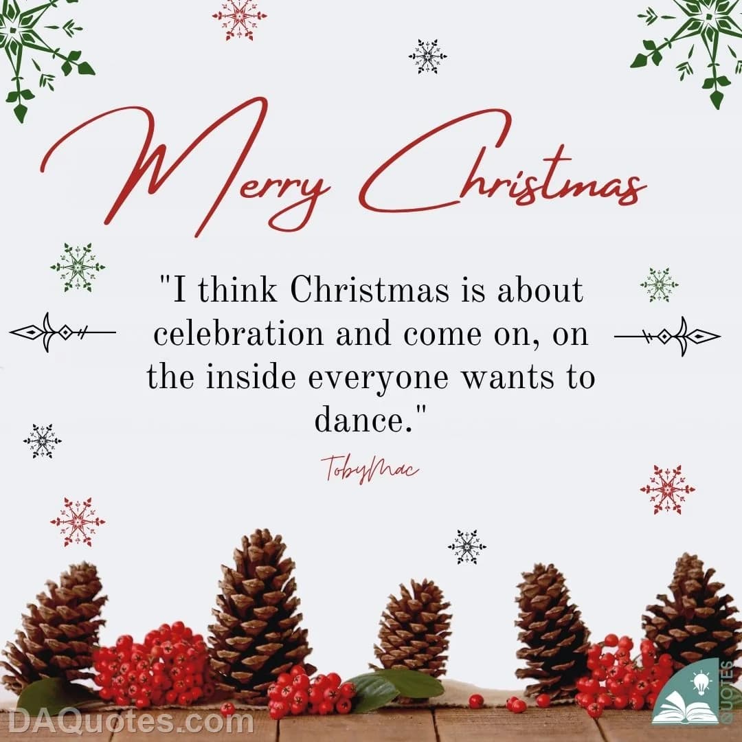 tobymac Quotes Celebration,Christmas