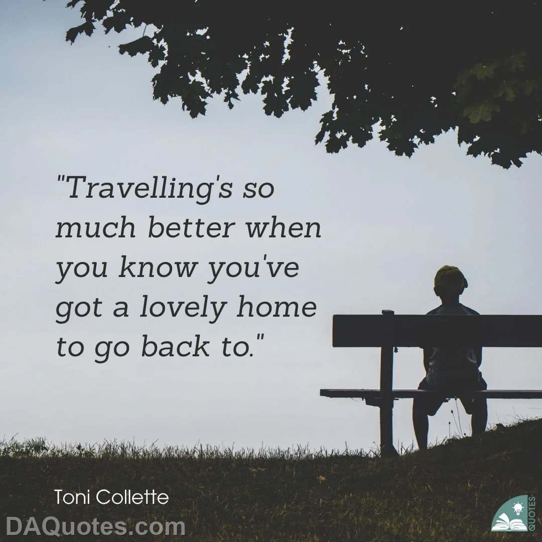 toni collette Quotes Travel
