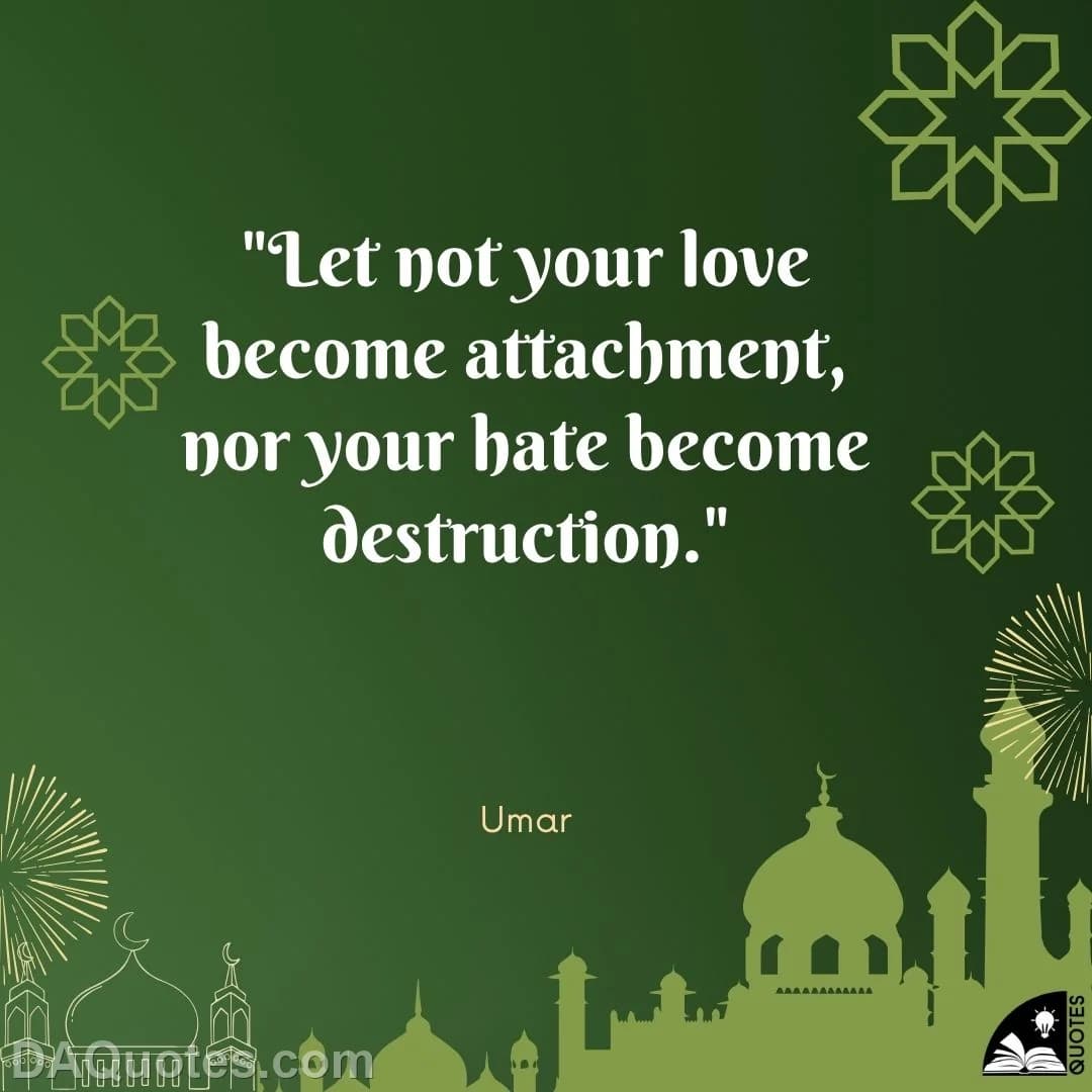 umar Quotes Becoming,Islamic,Love