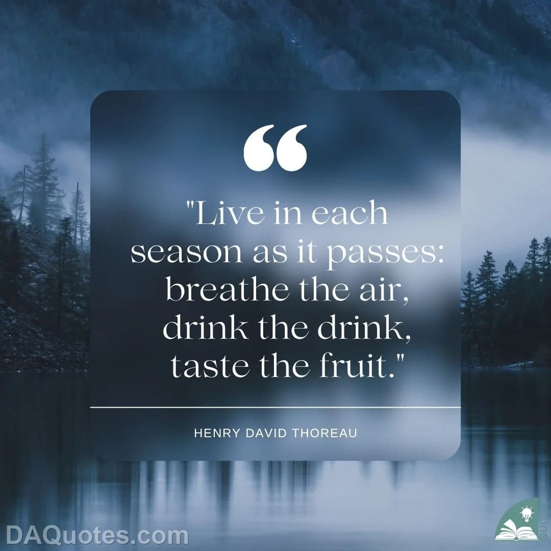 henry david thoreau Quotes Drink,July,Fruit