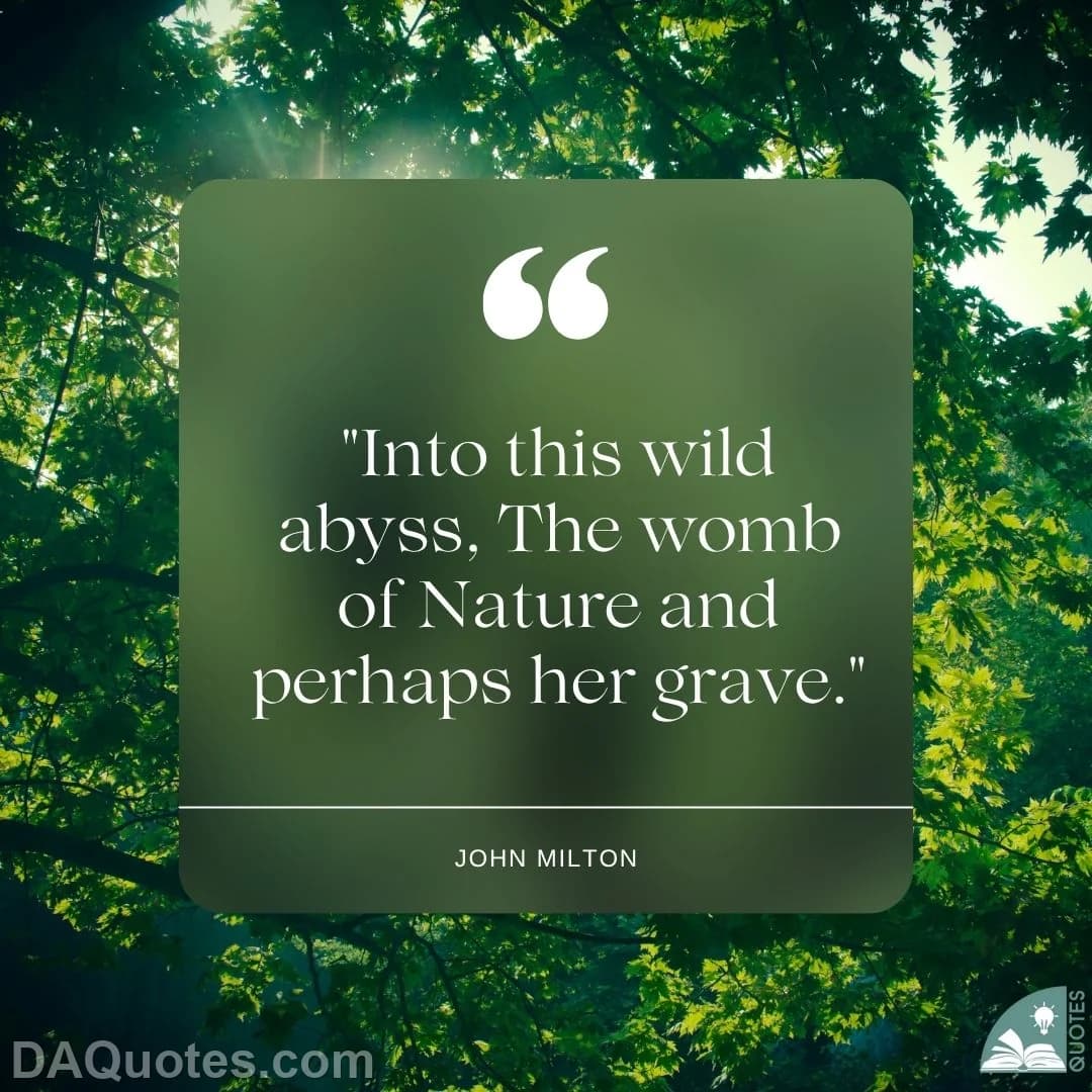 john milton Quotes Graves,Nature,Abyss