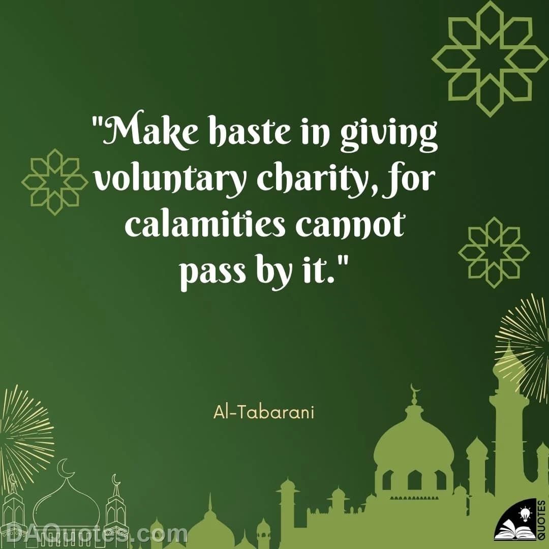 al-tabarani Quotes Islamic,Charity,Calamity